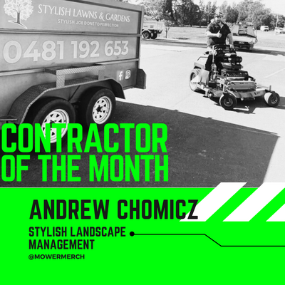 Contractor of the Month - Andrew Chomicz from Stylish Landscape Management